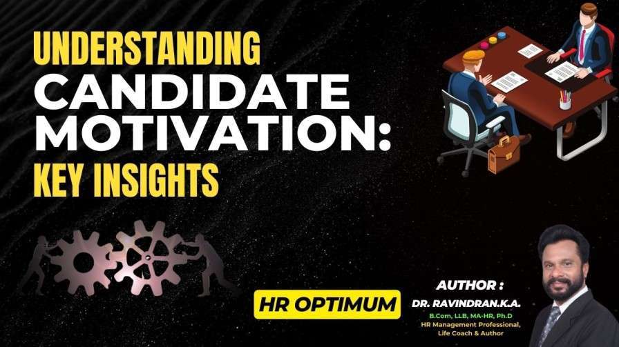 Understanding Candidate Motivation