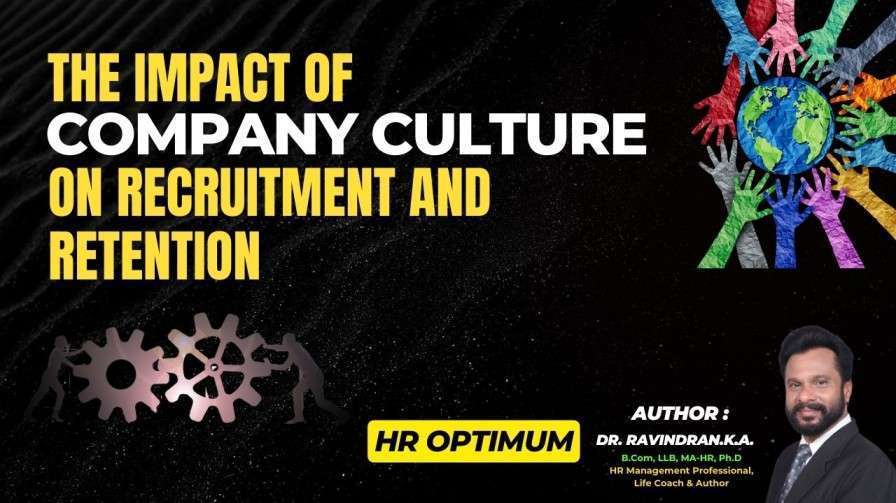 Company Culture on Recruitment and Retention