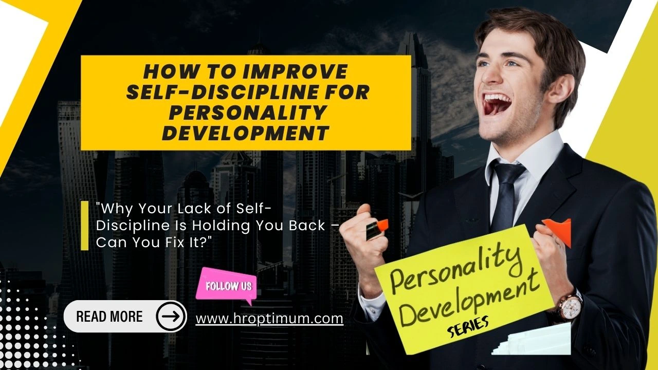 Self-discipline for Personality Development