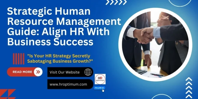 Strategic Human Resource Management